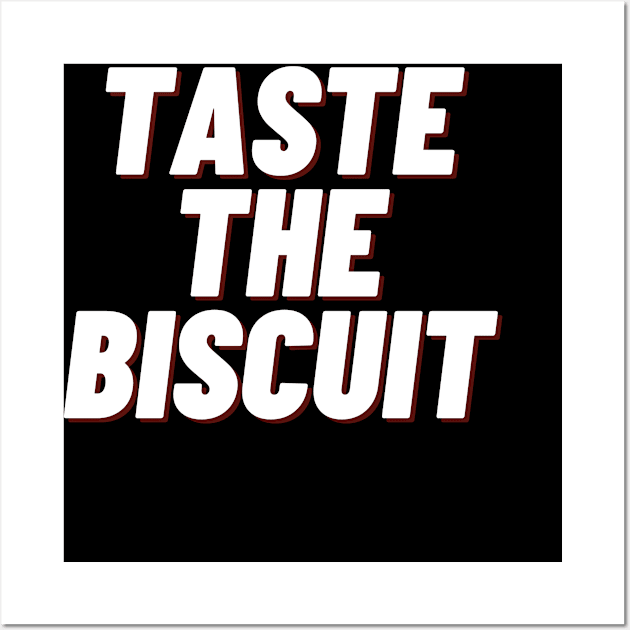 taste the biscuit Wall Art by IJMI